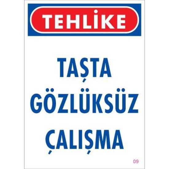 Gözlüksüz Çalışma Uyarı Levhası 25x35 KOD:9 Gözlüksüz Çalışma Uyarı Levhası 25x35 KOD:9