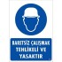 Baret Giy Uyarı Levhası 25x35 KOD:24