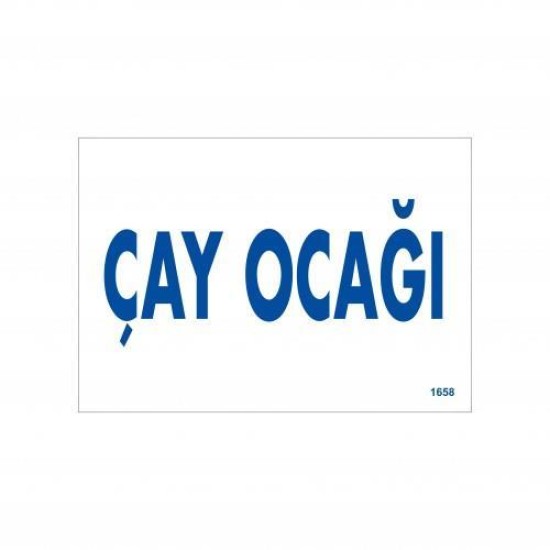 Çay Ocağı Uyarı Levhası 17,5x25 KOD:1658 Çay Ocağı Uyarı Levhası 17,5x25 KOD:1658