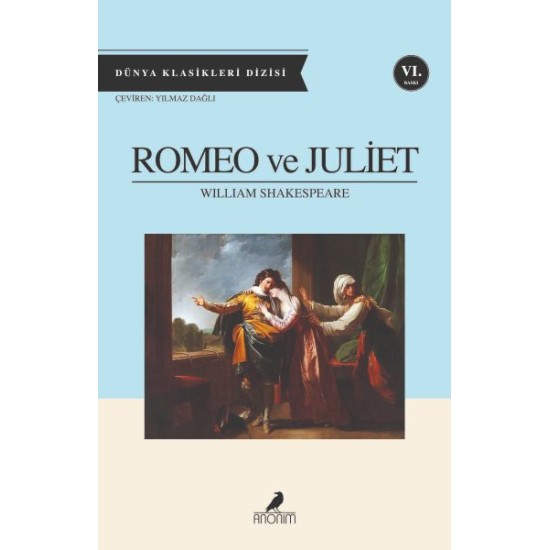 Romeo ve Juliet Romeo ve Juliet