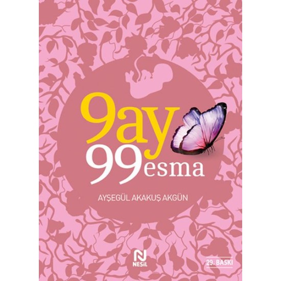 9 Ay 99 Esma 9 Ay 99 Esma