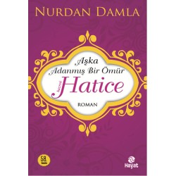 Hz. Hatice  Aşka Adanmış Bir Ömür