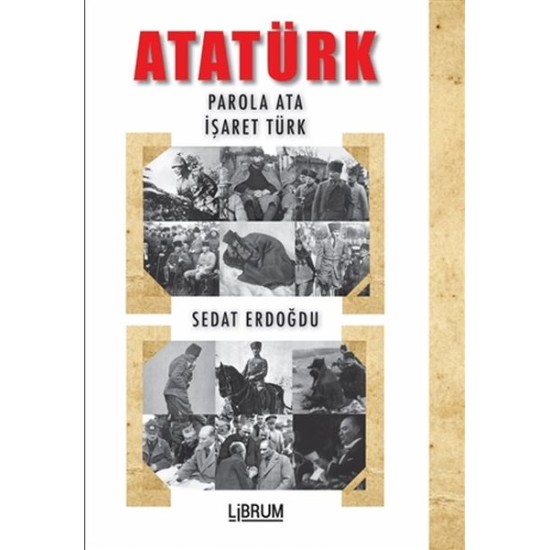 Atatürk - Parola Ata - İşaret Türk Atatürk - Parola Ata - İşaret Türk