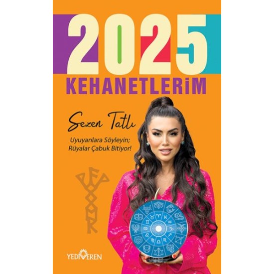 2025 Kehanetlerim 2025 Kehanetlerim