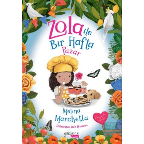 Zola İle Bir Hafta - Pazar Zola İle Bir Hafta - Pazar