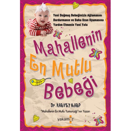 Mahallenin En Mutlu Bebeği Mahallenin En Mutlu Bebeği