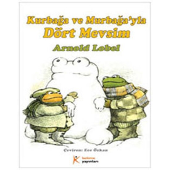 Kurbağa ve Murbağa'yla Dört Mevsim Kurbağa ve Murbağa'yla Dört Mevsim