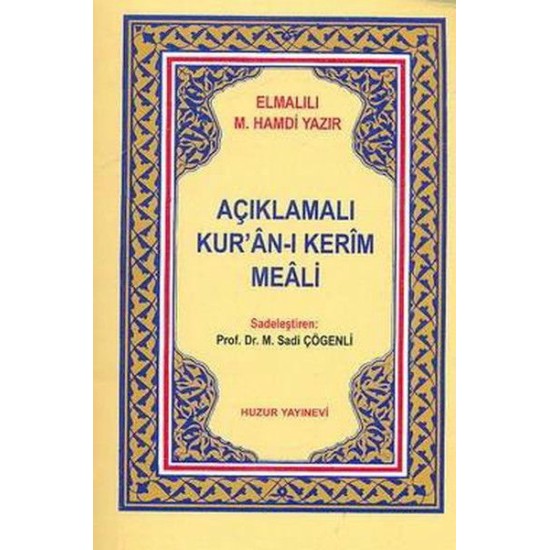 Açıklamalı Kuranı Kerim Meali Metinsiz (Cep Boy) Açıklamalı Kuranı Kerim Meali Metinsiz (Cep Boy)