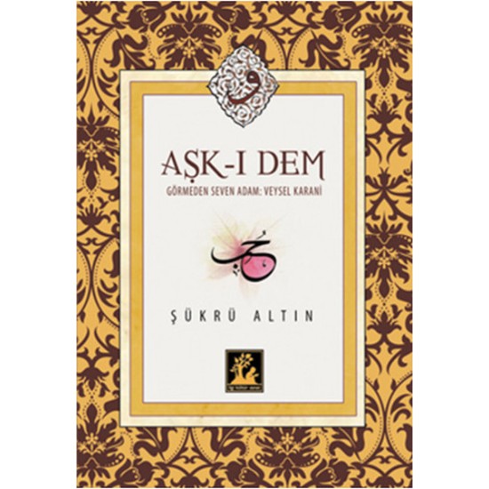 Aşk-ı Dem Aşk-ı Dem