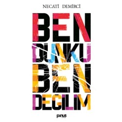 Ben Dünkü Ben Değilim