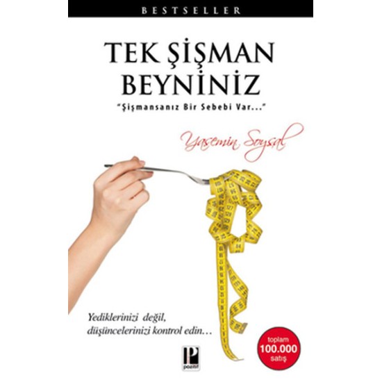 Tek Şişman Beyniniz Şişmansanız Bir Sebebi Var Tek Şişman Beyniniz Şişmansanız Bir Sebebi Var