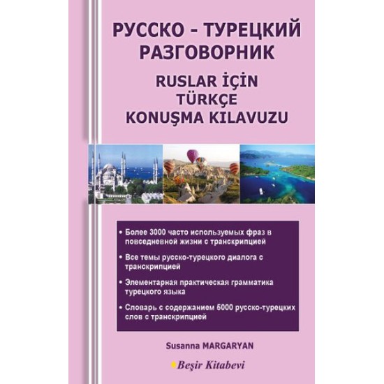 Ruslar İçin Türkçe Konuşma Kılavuzu Ruslar İçin Türkçe Konuşma Kılavuzu