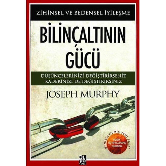 Bilinçaltının Gücü - Zihinsel ve Bedensel İyileşme Bilinçaltının Gücü - Zihinsel ve Bedensel İyileşme