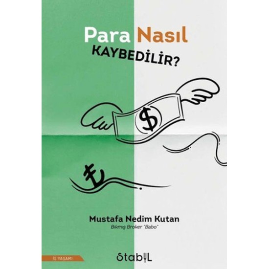 Para Nasıl Kaybedilir? Para Nasıl Kaybedilir?