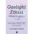 Gaslıght Etkisi