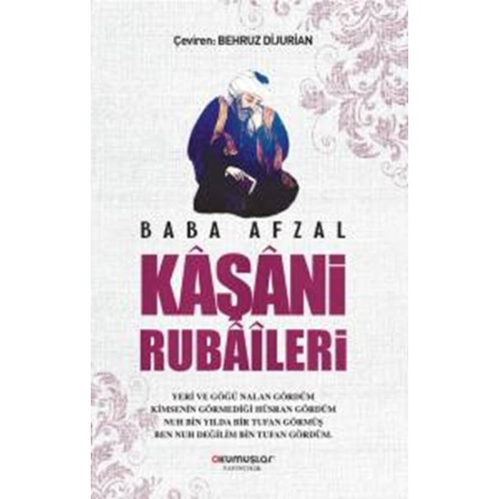 Baba Afzal Kaşani Rubaileri Baba Afzal Kaşani Rubaileri