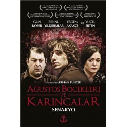 Ağustos Böcekleri ve Karıncalar