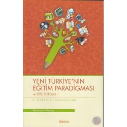 8. Öğretmen Sempozyumu - Yeni Türkiye'nin Eğitim Paradigması ve Sivil Toplum