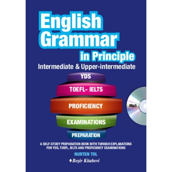 English Grammar in Principle İngilizce Dilbilgisi - İntermediate & Upper İntermediate CD'li English Grammar in Principle İngilizce Dilbilgisi - İntermediate & Upper İntermediate CD'li