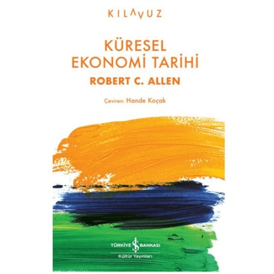 Küresel Ekonomi Tarihi Küresel Ekonomi Tarihi