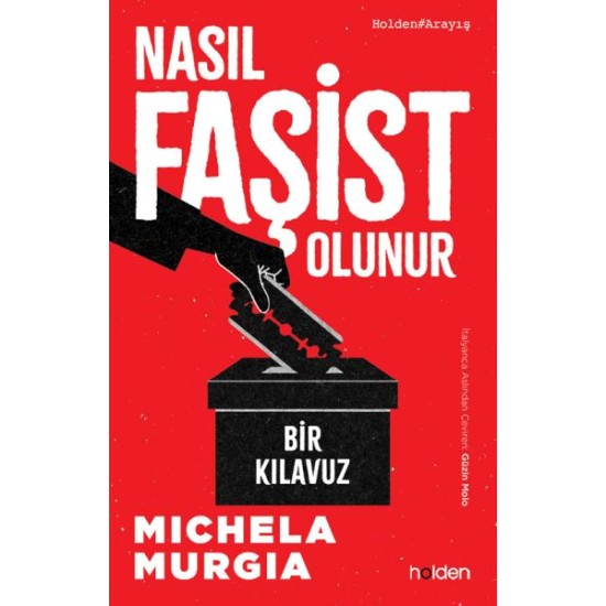 Nasıl Faşist Olunur: Bir Kılavuz Nasıl Faşist Olunur: Bir Kılavuz