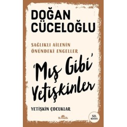‘Mış Gibi' Yetişkinler