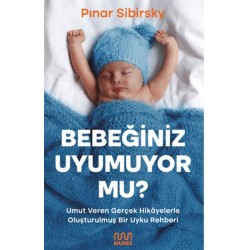 Bebeğiniz Uyumuyor Mu?