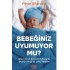 Bebeğiniz Uyumuyor Mu?