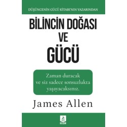 Bilincin Doğası ve Gücü