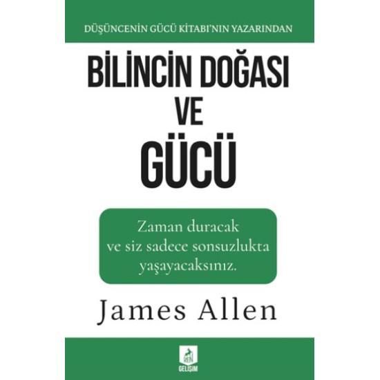 Bilincin Doğası ve Gücü Bilincin Doğası ve Gücü