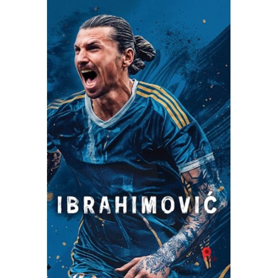 Zlatan Ibrahimovic - (Poster Hediyeli) Zlatan Ibrahimovic - (Poster Hediyeli)