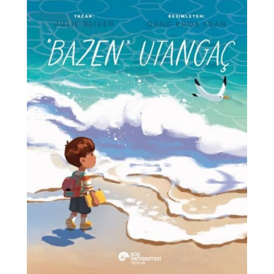 “Bazen” Utangaç “Bazen” Utangaç