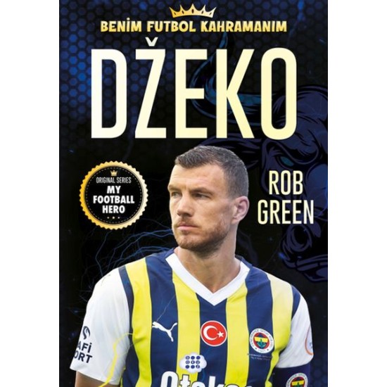 Dzeko – Benim Futbol Kahramanım Dzeko – Benim Futbol Kahramanım