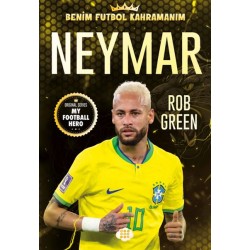 Neymar– Benim Futbol Kahramanım