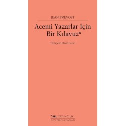 Acemi Yazarlar İçin Bir Kılavuz