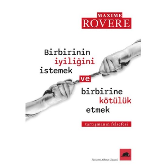 Birbirinin İyiliğini İstemek ve Birbirine Kötülük Etmek Birbirinin İyiliğini İstemek ve Birbirine Kötülük Etmek