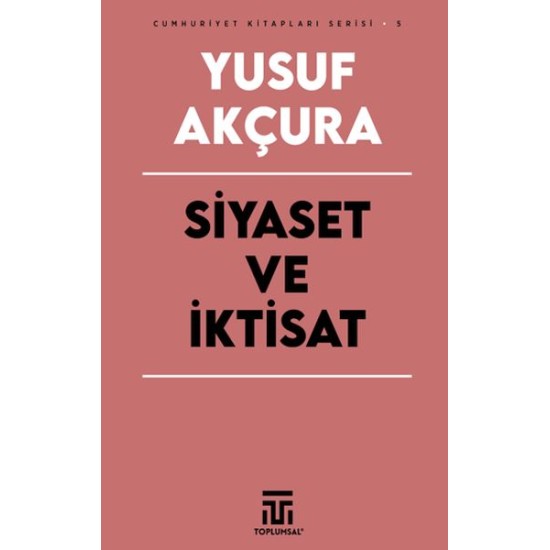 Siyaset Ve İktisat Siyaset Ve İktisat
