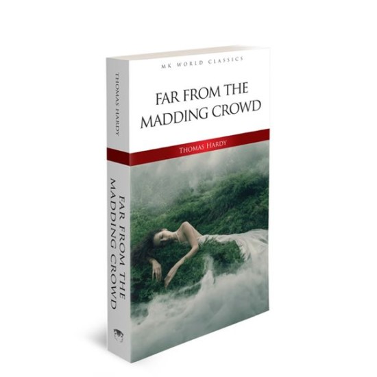 Far From The Madding Crowd - İngilizce Klasik Roman Far From The Madding Crowd - İngilizce Klasik Roman