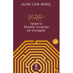 Muhtelif - 1 - İslam'a Yönelik İtirazlar ve Cevaplar