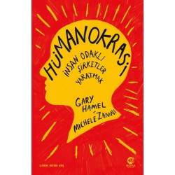 Hümanokrasi: İnsan Odaklı Şirketler tmak