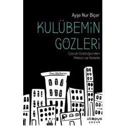 Kulübemin Gözleri