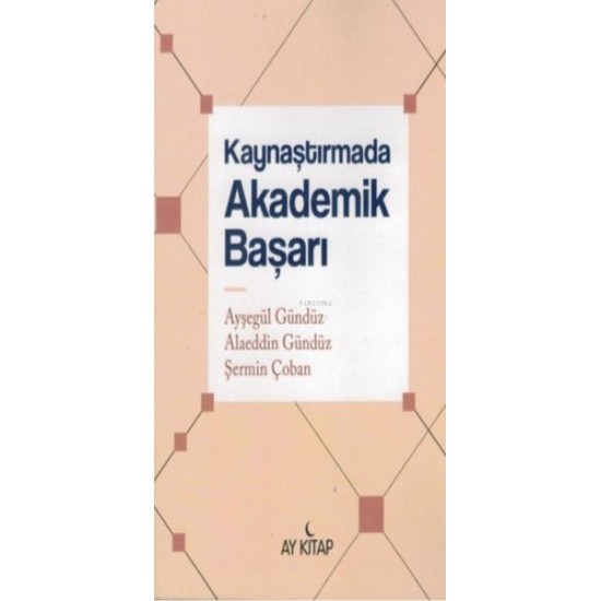 Kaynaştırmada Akademik Başarı Kaynaştırmada Akademik Başarı