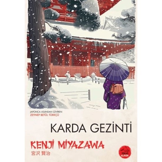 Karda Gezinti - Japon Klasikleri Karda Gezinti - Japon Klasikleri