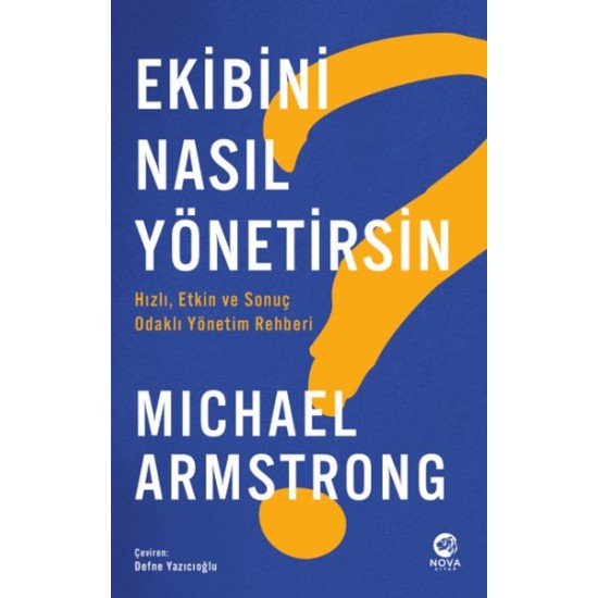 Ekibini Nasıl Yönetirsin? Ekibini Nasıl Yönetirsin?