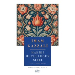 Hakiki Mutluluğun Sırrı