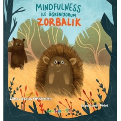 Mindfulness ile Öğreniyorum Zorbalık