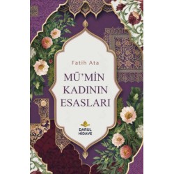 Mü'min Kadının Esasları