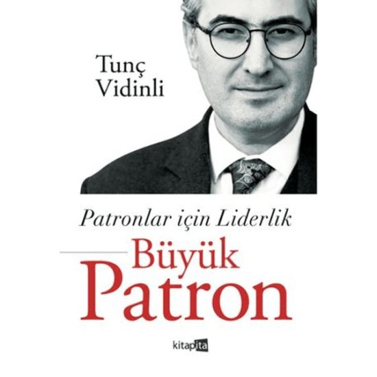 Patronlar İçin Liderlik Büyük Patron Patronlar İçin Liderlik Büyük Patron