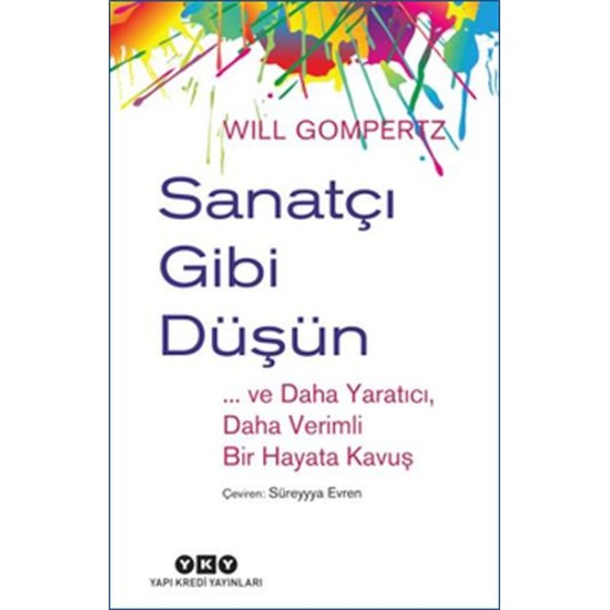 Sanatçı Gibi Düşün Sanatçı Gibi Düşün