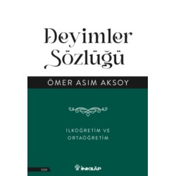 Deyimler Sözlüğü - İlköğretim ve  Ortaöğretim